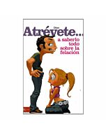 Atrevete... a saberlo todo sobre la felacion