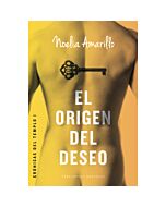 El origen del deseo. crónicas del templo i
