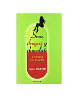 Sex, drugs and chocolate: the science of pleasure