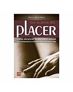 The secrets of pleasure: how to achieve sexual fulfillment