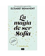 La magia de ser sofía (bilogía sofía 1)