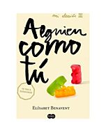 Alguien como tu. mi eleccion ii