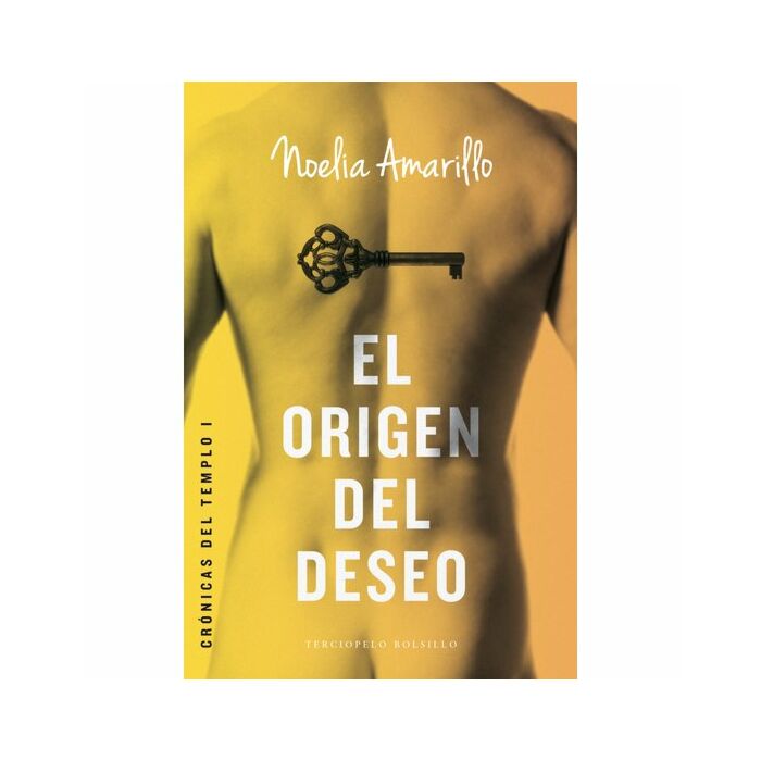 El origen del deseo. crónicas del templo i