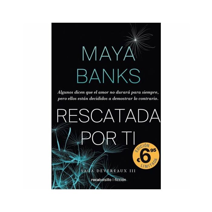 Rescatada por tí - maya banks