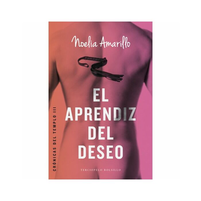 El aprendiz del deseo. crónicas del templo iii