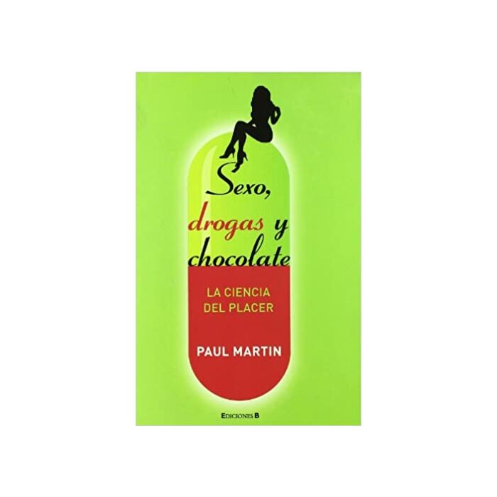 Sex, drugs and chocolate: the science of pleasure