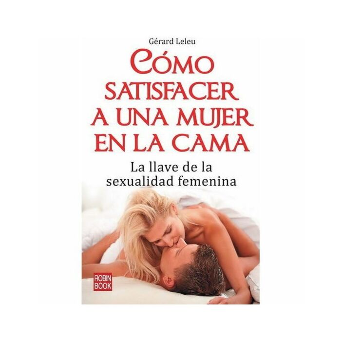 How to satisfy a woman in bed