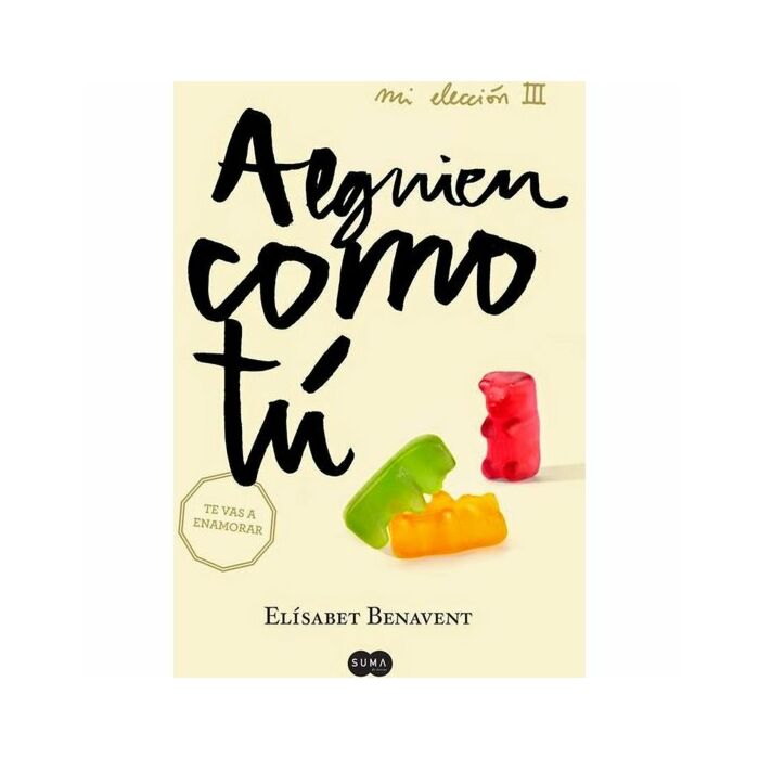 Alguien como tu. mi eleccion ii