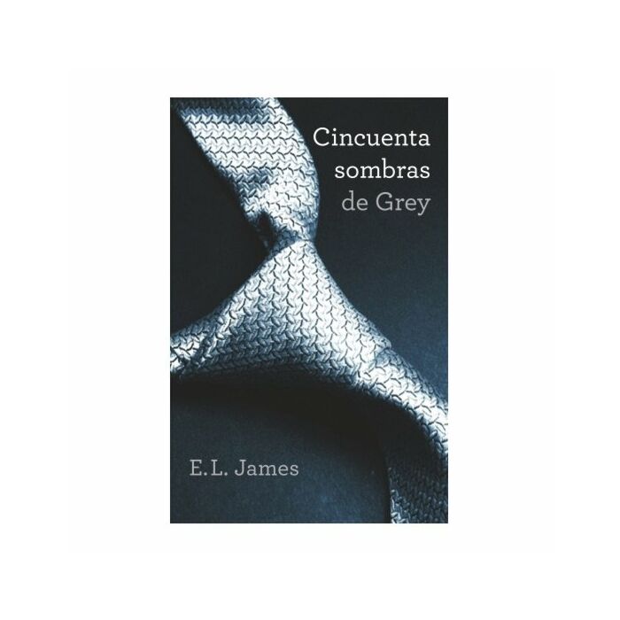 Cincuenta sombras de grey (trilogia cincuenta sombras 1)